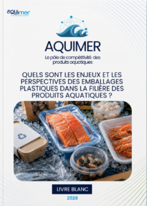 Quels sont les enjeux et les perspectives des emballages plastiques dans la filière des produits aquatiques ?